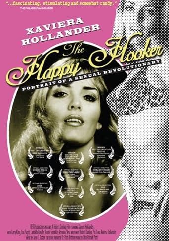 Xaviera Hollander, the Happy Hooker: Portrait of a Sexual Revolutionary