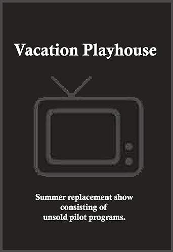 Vacation Playhouse